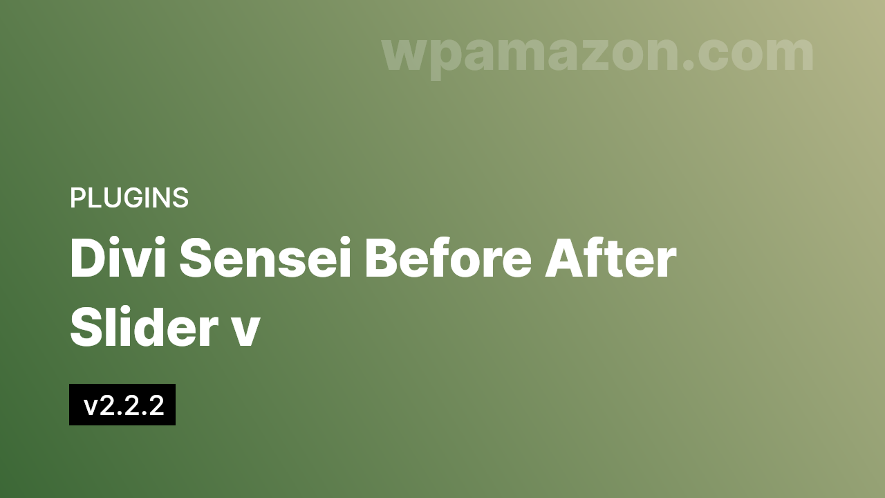 Divi Sensei Before After Slider v2.2.2