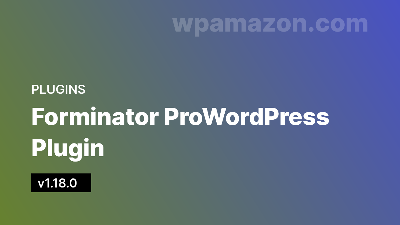 Forminator Pro v1.18.0 – WordPress Plugin
