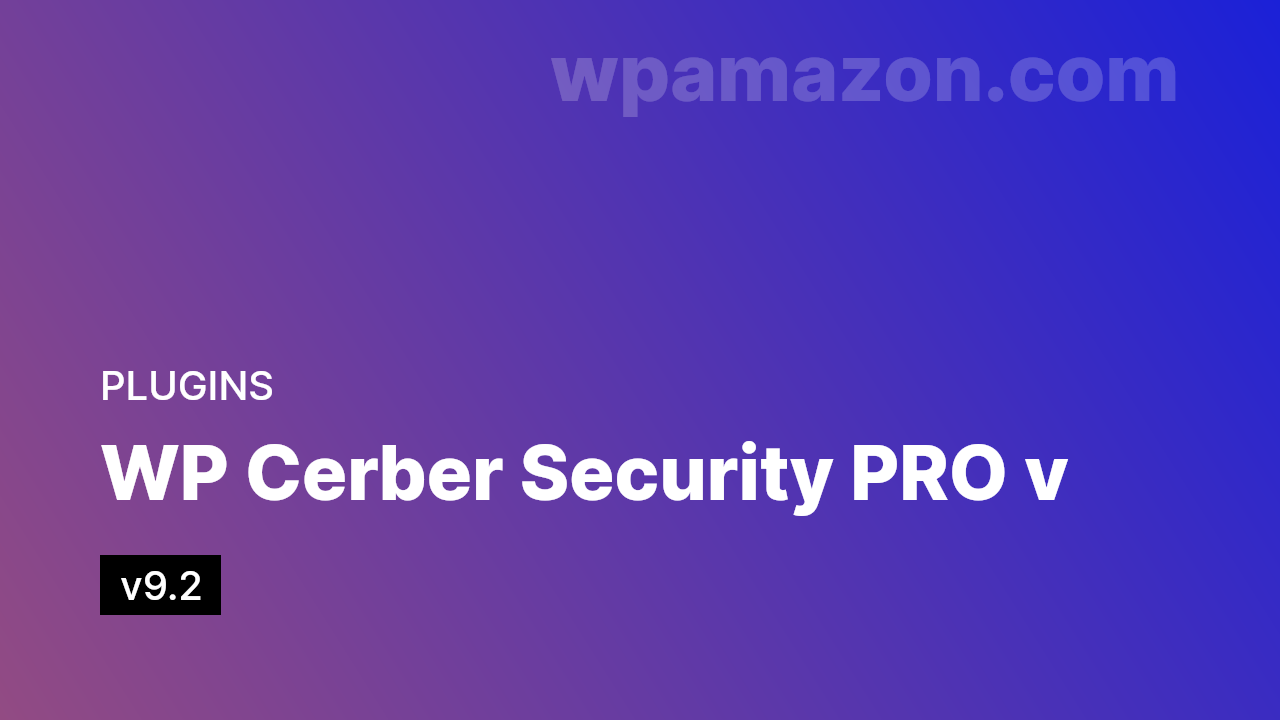WP Cerber Security PRO v9.2