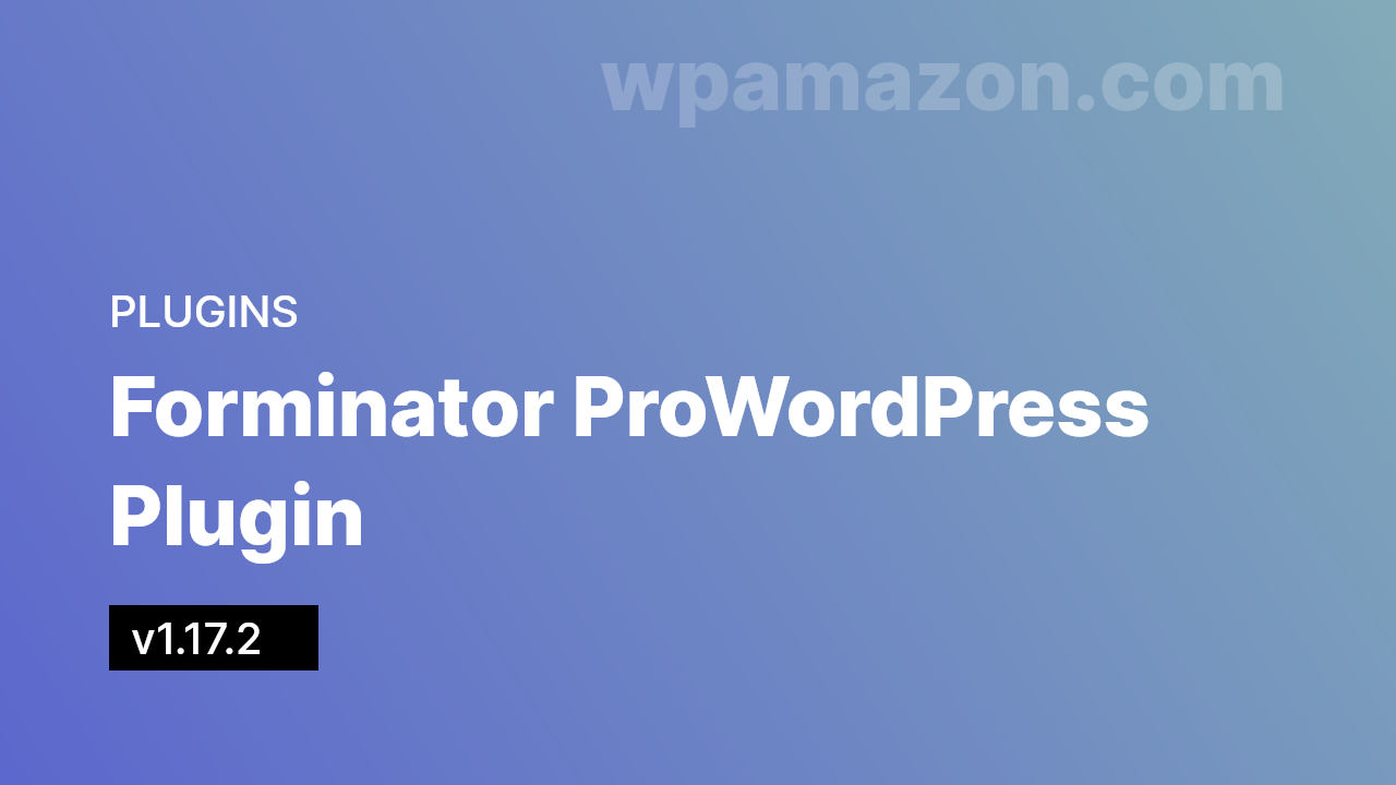 Forminator Pro v1.17.2 – WordPress Plugin