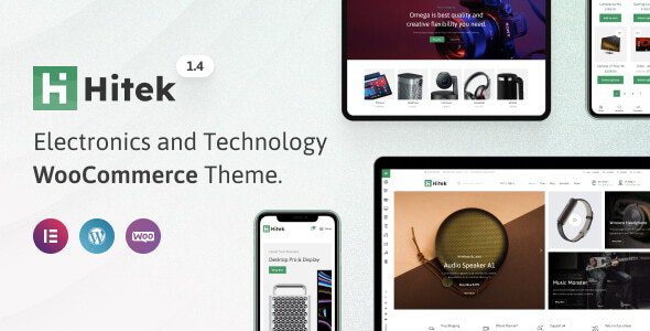 Hitek v1.3.2 – Electronics Store WooCommerce Theme