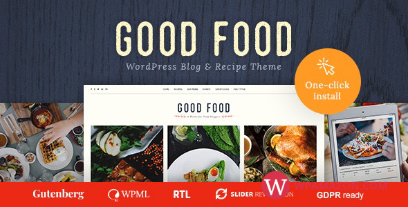 Good Food v1.1.7 – Recipe Magazine & Food Blogging Theme