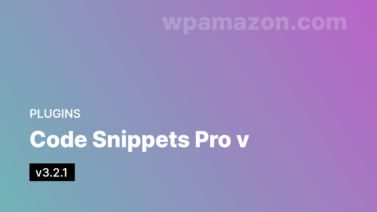 Code Snippets Pro v3.2.1