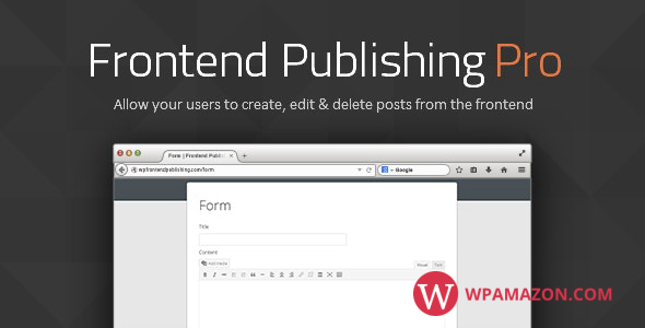 Frontend Publishing Pro v3.12.0 – WordPress Post Submission Plugin