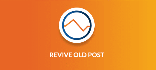Revive Old Posts Pro v3.0.6