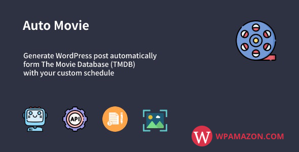 Auto Movie v1.0.1 – Automatic Movie Posts Generator Plugin for WordPress