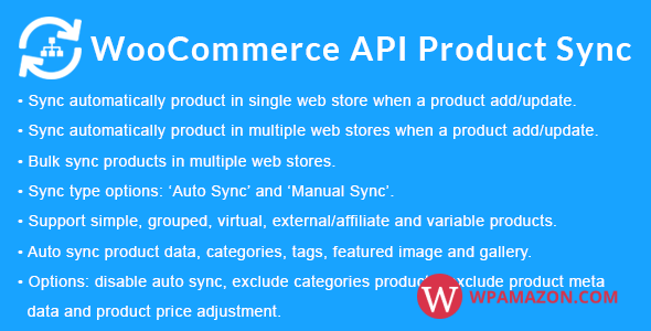 WooCommerce API Product Sync with Multiple WooCommerce Stores (Shops) v2.7.5