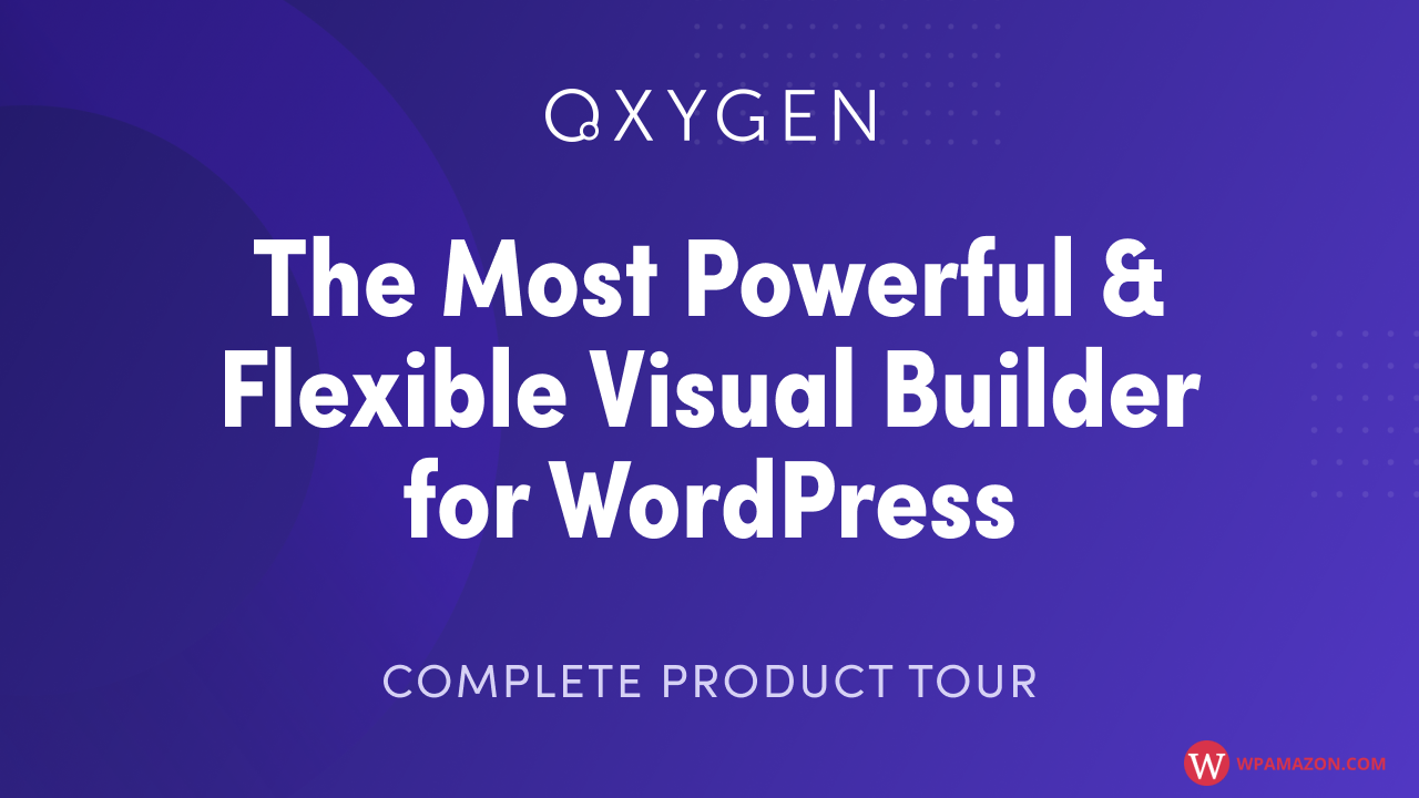 Oxygen v4.0.2 – The Visual Website Builder + Addons
