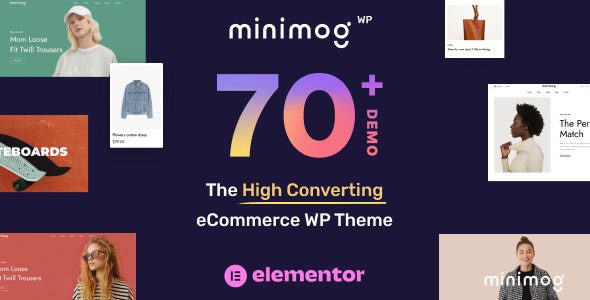 MinimogWP v1.9.10 – The High Converting eCommerce WordPress Theme