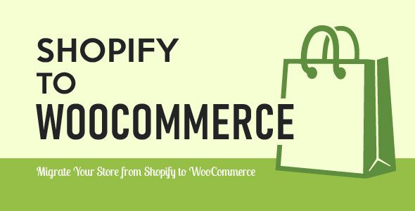 Import Shopify to WooCommerce v1.1.9