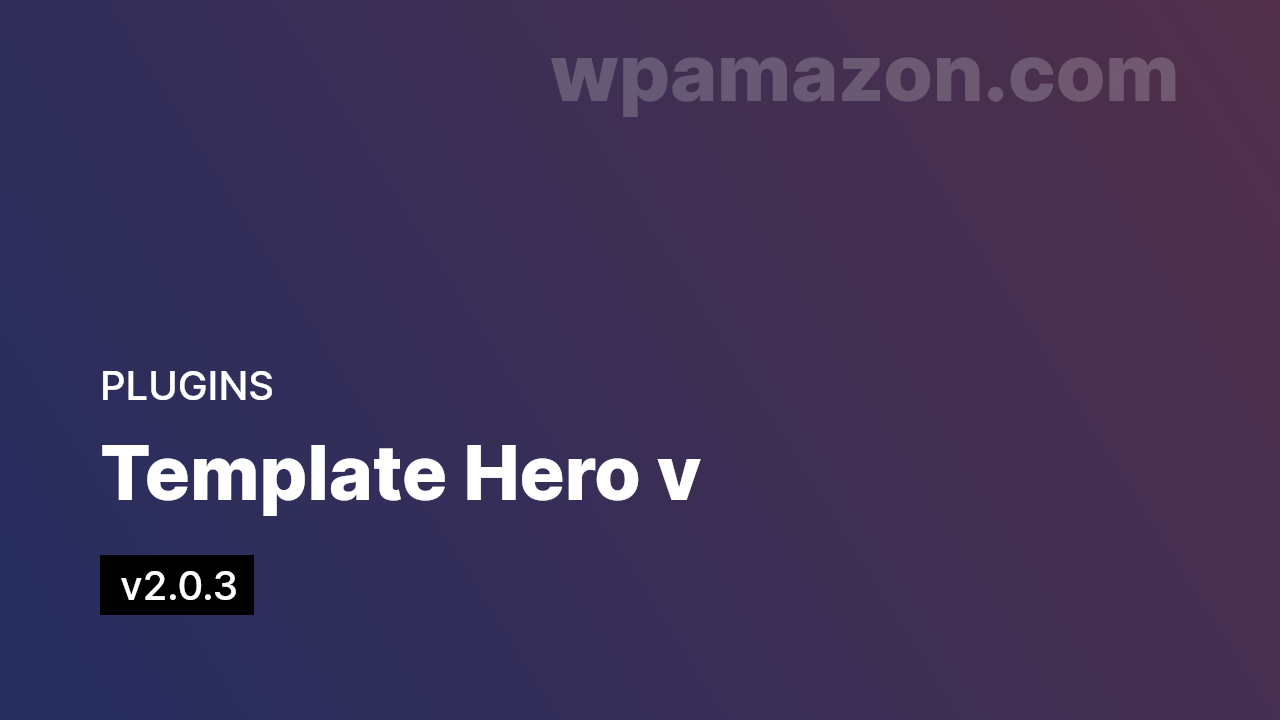 Template Hero v2.0.3