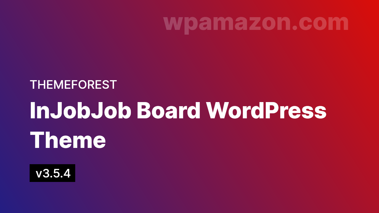 InJob v3.5.4 – Job Board WordPress Theme