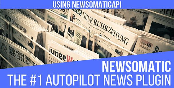 Newsomatic v3.2.5 – Automatic News Post Generator